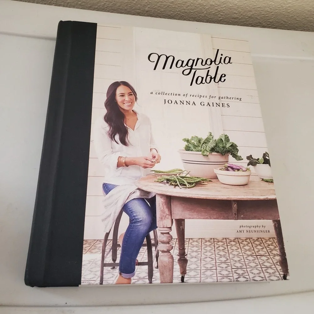 Magnolia Table by Joanna Gaines - A Collection of Recipes for Gathering